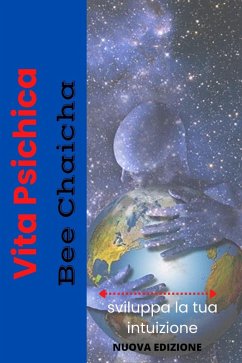 Cover Vita Psichica: sviluppa la tua intuizione (eBook, ePUB)