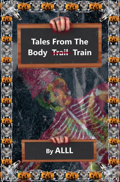 Tales From The Body Train (eBook, ePUB) Tales From The Body Train (eBook, ePUB)