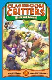 Birds Let Loose! (Classroom Critters, #2) (eBook, ePUB)