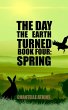 The Day The Earth Turned Book 4: Spring... - Bild 1