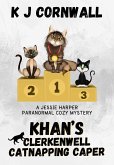 Khan's Clerkenwell Catnapping Caper (A Jessie Harper Paranormal Cozy Mystery, #4) (eBook, ePUB)