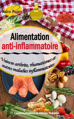 Alimentation Anti-inflammatoire (eBook, ePUB) - Rebiere, Cristina