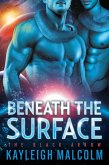 Beneath the Surface (The Black Arrow, #1) (eBook, ePUB) Beneath the Surface (The Black Arrow, #1) (eBook, ePUB)