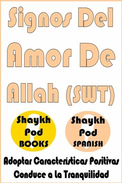 Cover Signos Del Amor De Allah (SWT) - Signs of the Love of Allah (SWT) (eBook, ePUB)