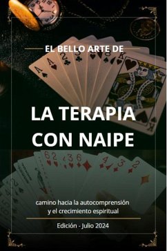 El Bello Arte de la Terapia con Naipe (eBook, ePUB) Cover El Bello Arte de la Terapia con Naipe (eBook, ePUB)