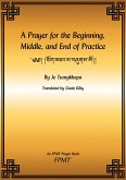A Prayer for the Beginning, Middle, and End of Practice eBook (eBook, ePUB) A Prayer for the Beginning, Middle, and End of Practice eBook (eBook, ePUB)