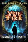 The Veil Of Fire ( The Dragon's Veil) (eBook, ePUB) The Veil Of Fire ( The Dragon's Veil) (eBook, ePUB)
