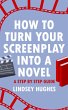 How to Turn Your Screenplay into a... - Bild 1