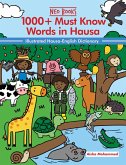 1000+ Must Know Words in Hausa (Must Know Nigerian Languages) (eBook, ePUB) 1000+ Must Know Words in Hausa (Must Know Nigerian Languages) (eBook, ePUB)