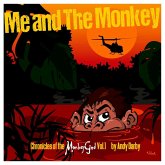 Me and The Monkey (Chronicles of The Monkey God, #1) (eBook, ePUB)