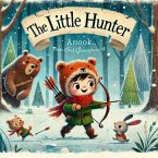 The Little Hunter (The Magic Little Chest of Tales) (eBook, ePUB)