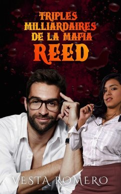 Cover Triplés Milliardaires De La Mafia: Reed (eBook, ePUB)