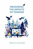 Measuring the Impacts of Tourism (eBook, ePUB) Measuring the Impacts of Tourism (eBook, ePUB)