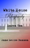 White House Rhapsody Season Two (eBook, ePUB)