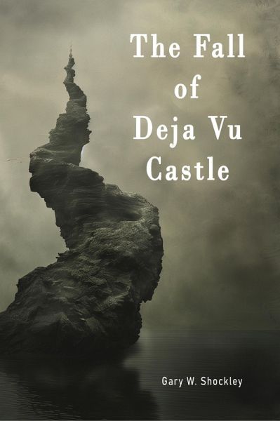 The Fall of Deja Vu Castle (eBook, ePUB)