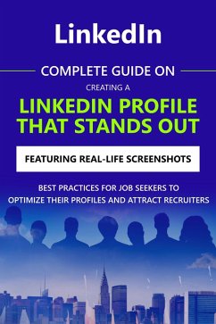 Cover Complete Guide on Creating a LinkedIn Profile That Stands Out (eBook, ePUB)