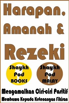 Harapan, Amanah & Rezeki (eBook, ePUB) - Malay, ShaykhPod
