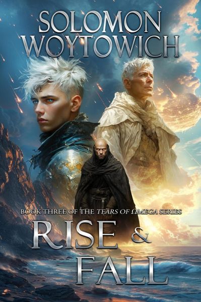 Rise & Fall (Tears of Omega, #3) (eBook, ePUB)