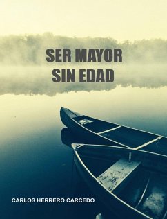 Cover Ser Mayor Sin Edad (eBook, ePUB)