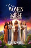 Women In The Bible (The Notable, The Wicked And The Troublesome (eBook, ePUB) Women In The Bible (The Notable, The Wicked And The Troublesome (eBook, ePUB)