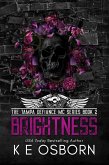 Brightness (The Tampa Defiance MC Series, #2) (eBook, ePUB) Brightness (The Tampa Defiance MC Series, #2) (eBook, ePUB)