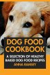 Dog Food Cookbook: A Selection of... - Bild 1
