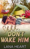 Shhh, Don't Wake Him (Quick Reads, #1) (eBook, ePUB) Shhh, Don't Wake Him (Quick Reads, #1) (eBook, ePUB)
