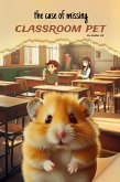 The case of missing classroom pet (eBook, ePUB)