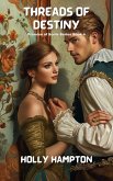 Threads of Destiny (Promise of Souls Series, #4) (eBook, ePUB) Threads of Destiny (Promise of Souls Series, #4) (eBook, ePUB)