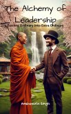 The Alchemy of Leadership (eBook, ePUB) The Alchemy of Leadership (eBook, ePUB)