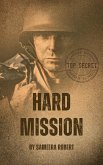 Hard Mission Noir State's Secret Mission Suspense Thriller Spy Fiction Novel (eBook, ePUB) Hard Mission Noir State's Secret Mission Suspense Thriller Spy Fiction Novel (eBook, ePUB)