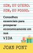 Sim, Eu Quero. Sim, Eu Posso. Conselhos... - Bild 1