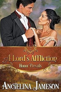 Cover A Lord's Affliction (Honor Prevails, #2) (eBook, ePUB)