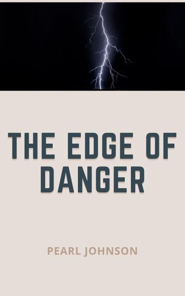 The Edge of Danger (eBook, ePUB)