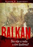 Balkan - Sta nije u redu s tim ljudima? (eBook, ePUB)