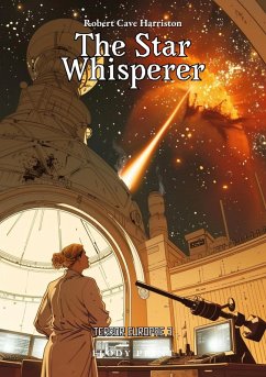 The Star Whisperer (Terror Europae, #3) (eBook, ePUB) - Harriston, Robert Cave