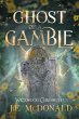 Ghost of a Gamble (Wickwood Chronicles,... - Bild 1