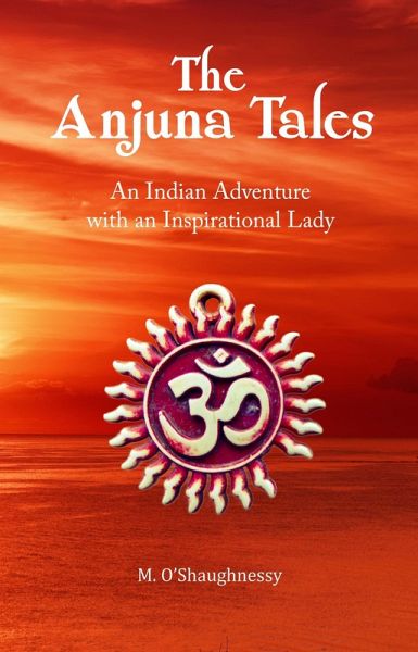 The Anjuna Tales (eBook, ePUB) The Anjuna Tales (eBook, ePUB)