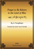 Prayer to Be Reborn in the Land of Bliss eBook (eBook, ePUB) Prayer to Be Reborn in the Land of Bliss eBook (eBook, ePUB)