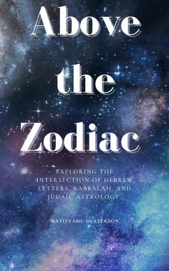 Cover Above the Zodiac (eBook, ePUB)