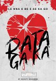 Le nna e be e se ka go rata ga ka (eBook, ePUB)