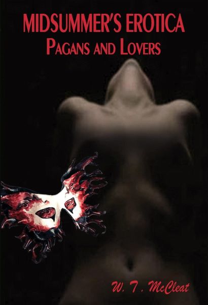 Midsummer's Erotica: Pagans and Lovers (eBook, ePUB) Midsummer's Erotica: Pagans and Lovers (eBook, ePUB)
