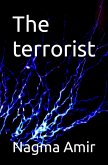 The terrorist (1, #1) (eBook, ePUB)