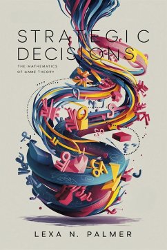 Cover Strategic Decisions: The Mathematics of Game Theory (eBook, ePUB)