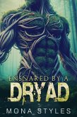 Ensnared by a Dryad (Curvy Girls and Monsters, #5) (eBook, ePUB)