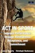 ACT in Sport: Improve Performance... - Bild 1