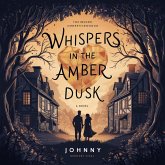 Whispers in the Amber Dusk (eBook, ePUB)