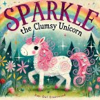 Sparkle the Clumsy Unicorn (The Magic Little Chest of Tales) (eBook, ePUB)