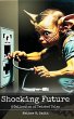 Shocking Future : A Collection of... - Bild 1