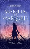 Marilia, the Warlord (Chrysathamere, #1) (eBook, ePUB) Marilia, the Warlord (Chrysathamere, #1) (eBook, ePUB)